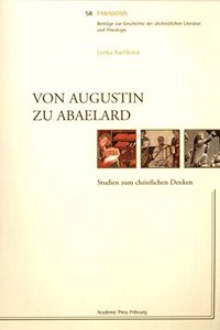 Von Augustin Zu Abaelard