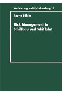 Risk Management in Schiffbau Und Schiffahrt