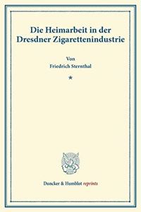Die Heimarbeit in Der Dresdner Zigarettenindustrie