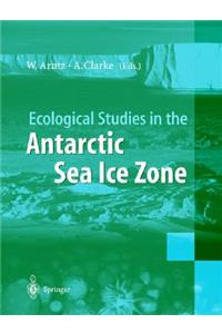 Ecological Studies in the Antarctic Sea Ice Zone