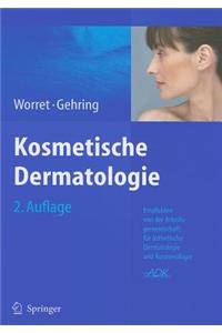 Kosmetische Dermatologie