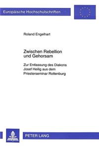 Zwischen Rebellion Und Gehorsam