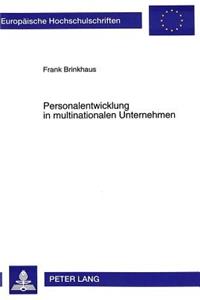 Personalentwicklung in multinationalen Unternehmen