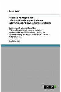Aktuelle Konzepte der Lehr-Lernforschung im Rahmen internationaler Schulleistungsvergleiche