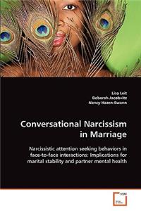 Conversational Narcissism in Marriage