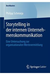 Storytelling in Der Internen Unternehmenskommunikation