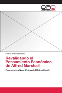 Revalidando el Pensamiento Económico de Alfred Marshall