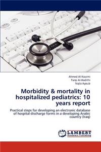 Morbidity & mortality in hospitalized pediatrics
