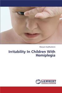 Irritability in Children with Hemiplegia