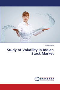 Study of Volatility in Indian Stock Market