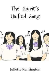 The Spirit's Unified Song