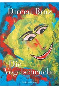 Die Vogelscheuche