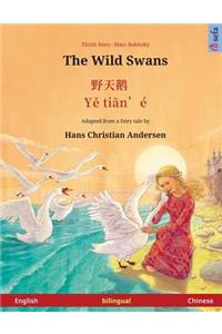 The Wild Swans. Adapted from a fairy tale by Hans Christian Andersen. Bilingual children's book (English - Chinese)