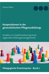 Kooperationen in der generalistischen Pflegeausbildung