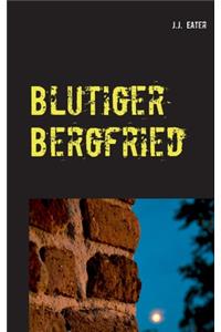 Blutiger Bergfried