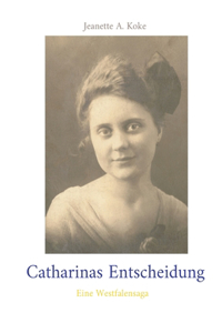 Catharinas Entscheidung