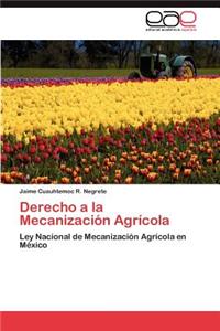 Derecho a la Mecanizacion Agricola