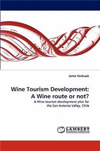 Wine Tourism Development