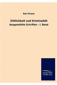 Sittlichkeit Und Kriminaitat