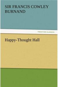 Happy-Thought Hall