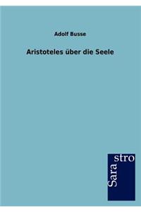 Aristoteles über die Seele