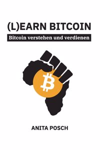 (L)earn Bitcoin - Bitcoin verstehen und verdienen