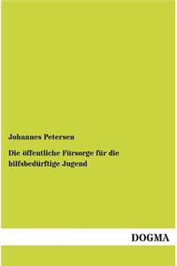 öffentliche Fürsorge für die hilfsbedürftige Jugend