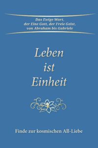Leben ist Einheit