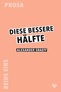Diese bessere Halfte
