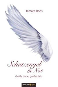 Schutzengel in Not