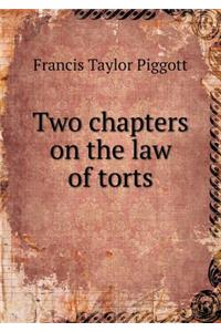 Two Chapters on the Law of Torts