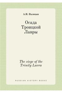 The siege of the Trinity Lavra