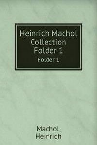 Heinrich Machol Collection