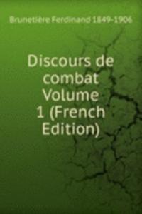 Discours de combat Volume 1 (French Edition)