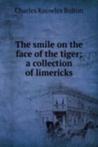 smile on the face of the tiger; a collection of limericks