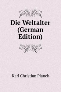 Die Weltalter (German Edition)