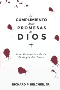 El Cumplimiento de las Promesas de Dios