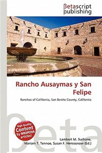 Rancho Ausaymas y San Felipe