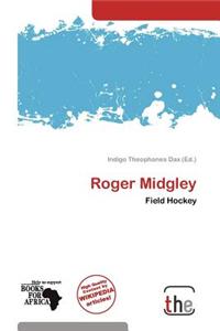 Roger Midgley