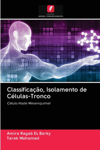 Classificação, Isolamento de Células-Tronco