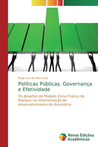 Políticas Públicas, Governança e Efetividade