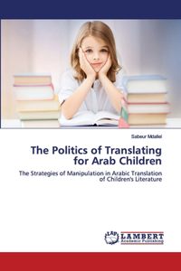 Politics of Translating for Arab Children