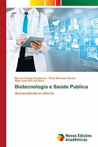 Biotecnologia e Saúde Publica