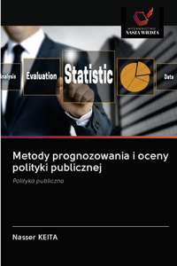 Metody prognozowania i oceny polityki publicznej