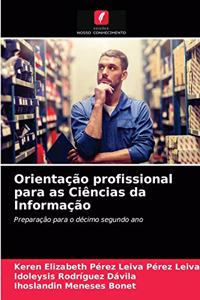 Orientação profissional para as Ciências da Informação