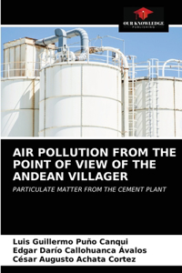 Air Pollution from the Point of View of the Andean Villager