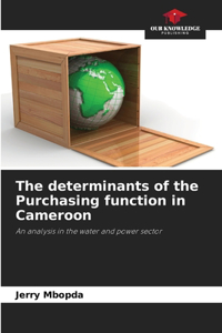 determinants of the Purchasing function in Cameroon