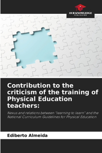 Contribution to the criticism of the training of Physical Education teachers