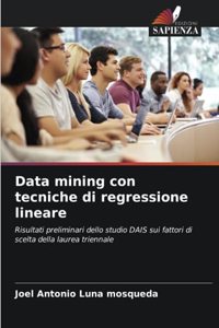 Data mining con tecniche di regressione lineare
