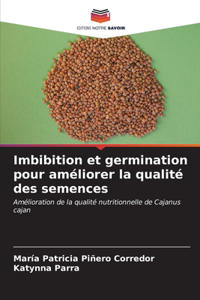 Imbibition et germination pour améliorer la qualité des semences